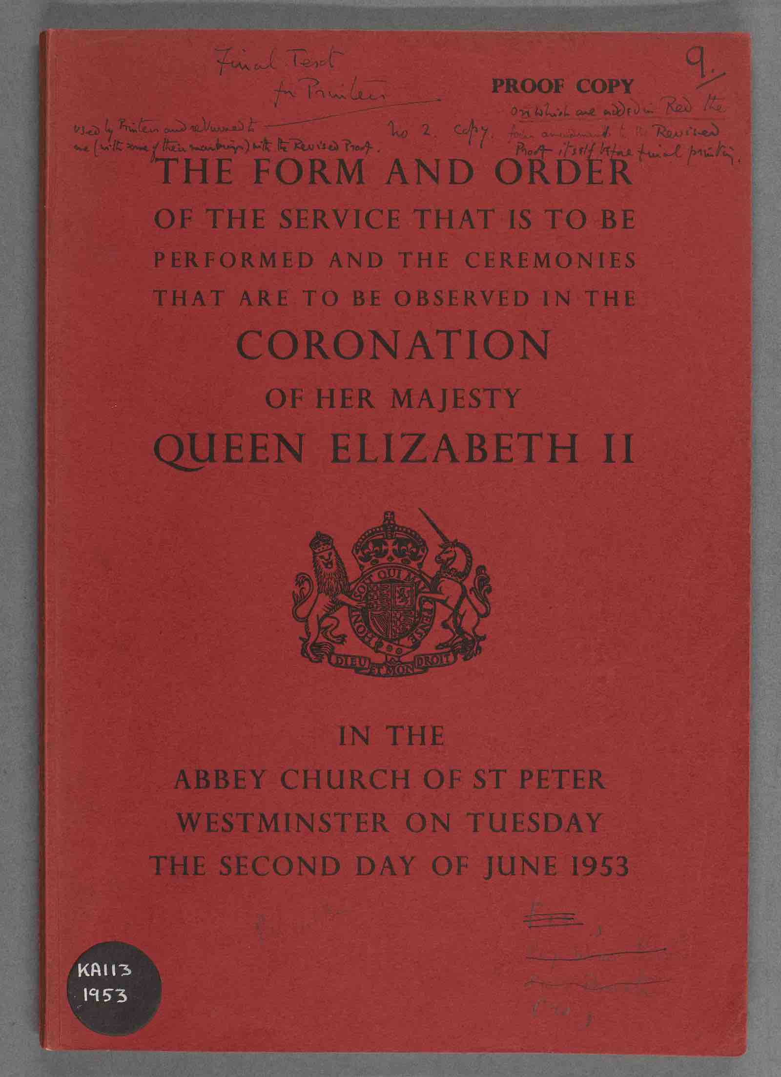 The form and order of the service that is to be performed and the ceremonies that are to be observed in the coronation of Her Majesty Queen Elizabeth II (London, 1953).
