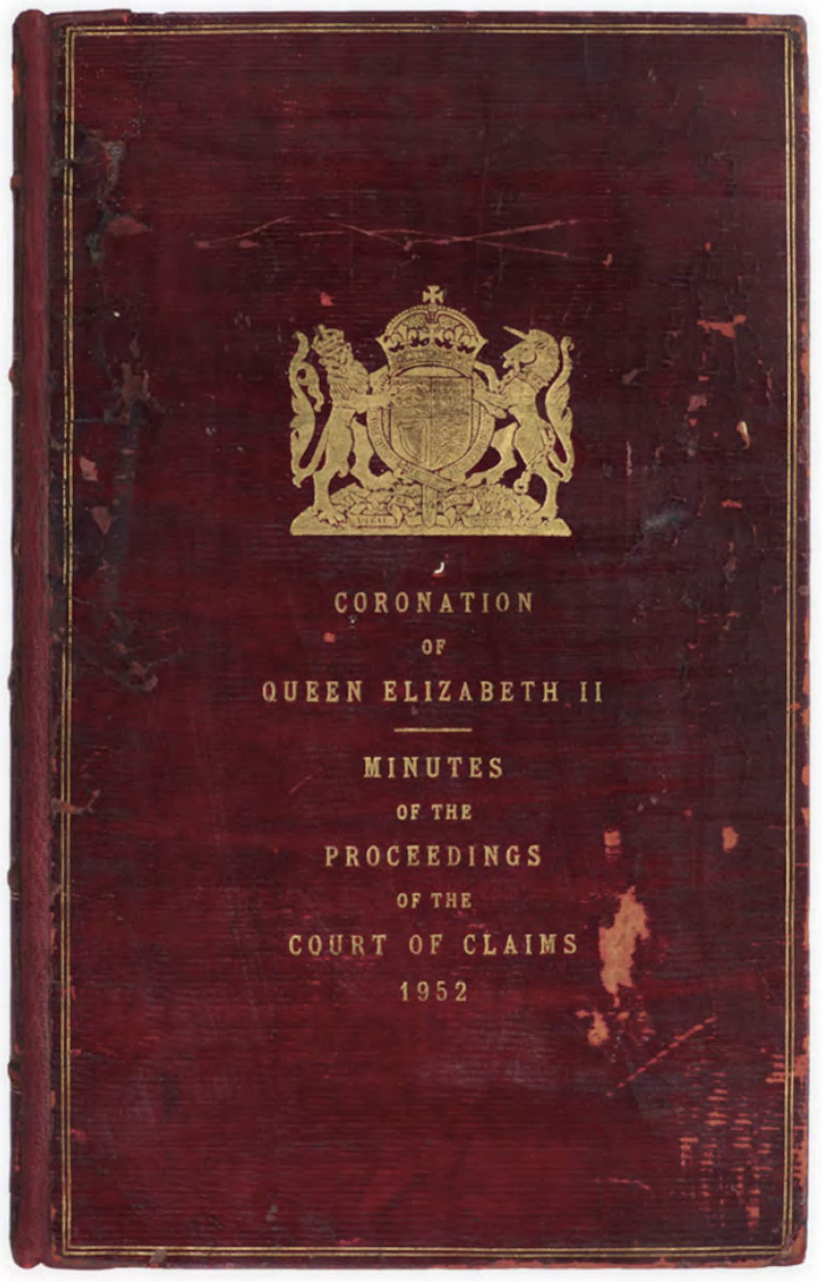 Coronation of Her Majesty Queen Elizabeth the Second: Minutes of the Proceedings of the Court of Claims, 1952.