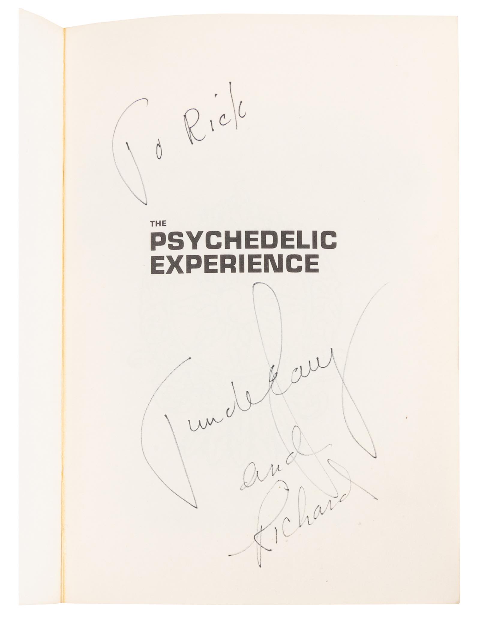 The Psychedelic Experience: A Manual Based on the Tibetan Book of the Dead by Timothy Leary, Richard Alpert, and Ralph Metzner